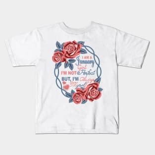 I Am A January Girl Kids T-Shirt